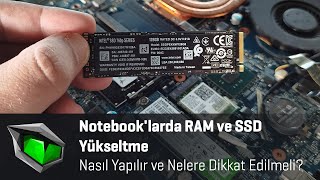 Notebooklarda Ram Ve Ssd Yükseltme Nasıl Yapılır?