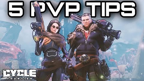 5 Tips for SOLO & SQUAD PVP in The Cycle Frontier!