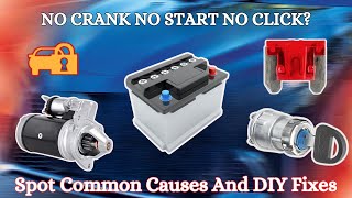 No Crank No Start? Here Are Most Common Causes & Easy DIY Fixes!