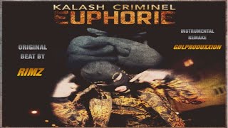 Kalash Criminel - Euphorie [Instrumental remake] :: GDLProduxxion