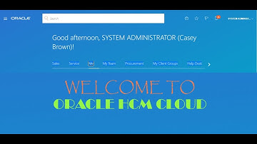 Oracle HCM Cloud Tutorial part 1