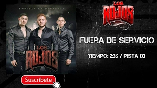 LOS ROJOS | FUERA DE SERVICIO || @MusicFM_Letras ||