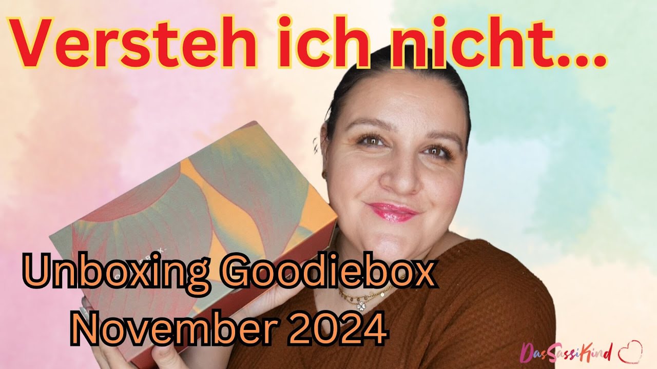 Was ist das denn für ein Motto? Unboxing Goodiebox November 2024