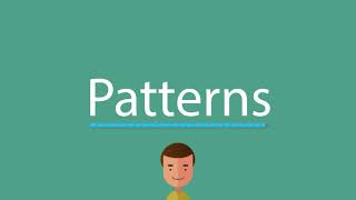 Patterns pronunciation