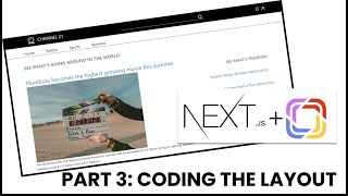 Create a news site using Nextjs and Prismic  : Part 3  - Coding the Website Layout