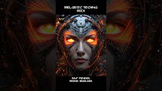 Th3 One & Leadhunterz Melodic Techno  Mix #Melodictechno #Shortsfeed  #Shorts #Techno #Raffender