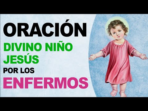 🙏 Oración milagrosa al Divino Niño Jesús por los enfermos ¡Muy efectiva! 🙏