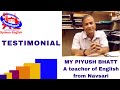 Testimonial by mr piyush bhatt of navsari