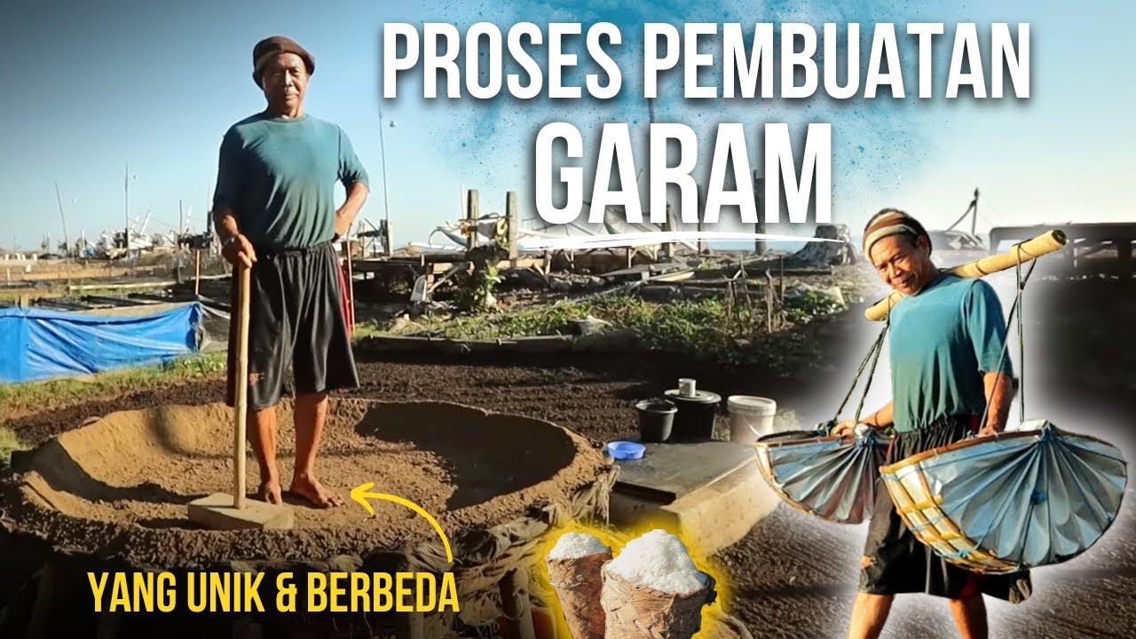 TERNYATA MEMBUAT GARAM TIDAK SEMUDAH YANG DIBAYANGKAN!