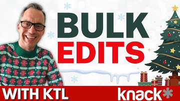 Mastering Bulk Edits with KTL
