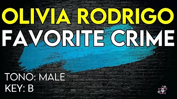 Olivia Rodrigo - Favorite Crime - Karaoke Instrumental - Male