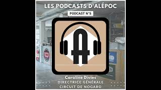 Podcast N5 Caroline Divies, Directrice Générale Circuit De Nogaro
