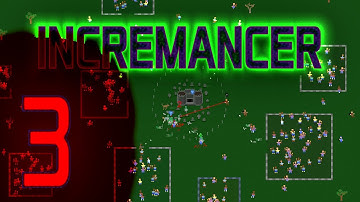 Incremancer Lets Play Ep 3 Free Incremental Idle Browser Game Summon Undead Hordes as a Necromancer