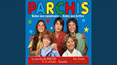 Parchis - Hola Amigos - YouTube