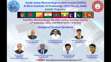 Inauguration of Online Lecture Series on Satellite Meteorology, Lecture-1, 2nd Sept 2023