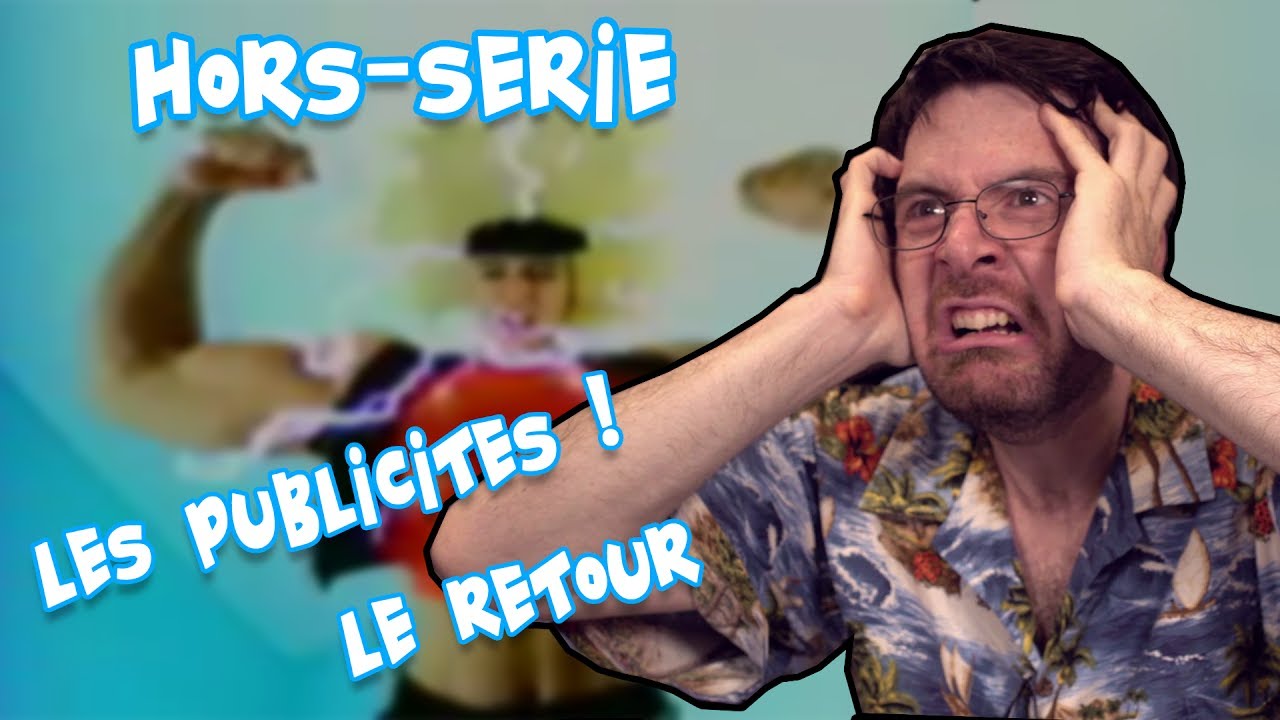 Joueur du Grenier – Hors-série – Les publicités 2 !