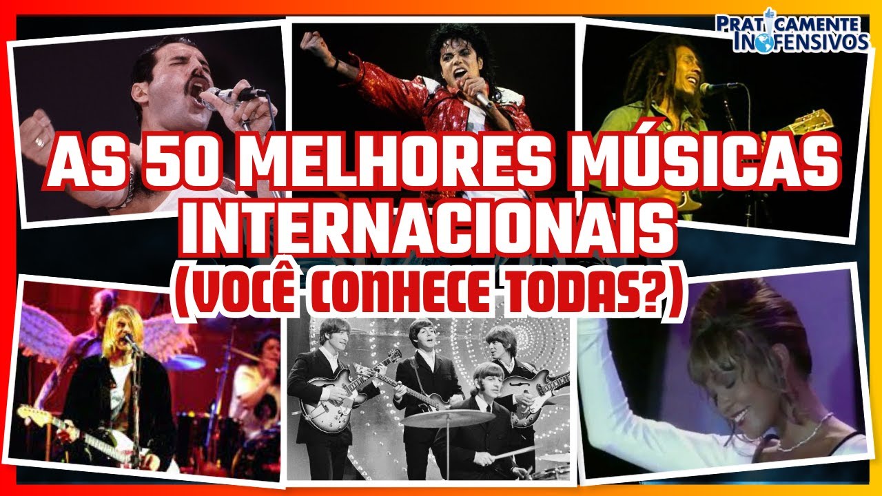 As 50 Melhores MÚSICAS Internacionais? | Você conhece Todas? | Pi LISTA ...