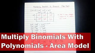 Multiplying Binomials By Polynomials Using Area Model