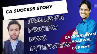 Transfer pricing interview cleared in PWC I CA Success Story