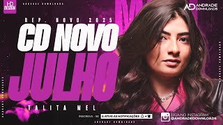 VESTIDINHO - TALITA MEL JULHO 2025 ( MÚSICAS NOVAS )  @AndradeDownloads​