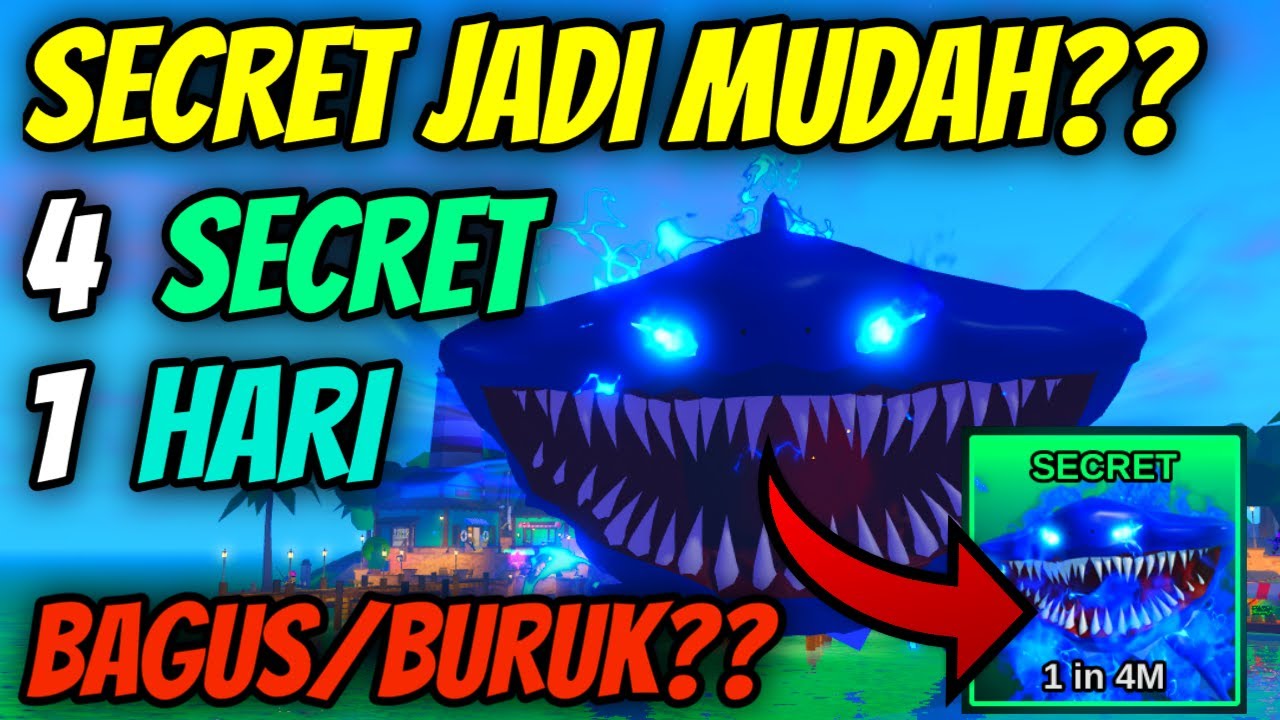 SETELAH UPDATE DAPAT SECRET JADI MUDAH ITU BAGUS/BURUK DI FISH IT ...
