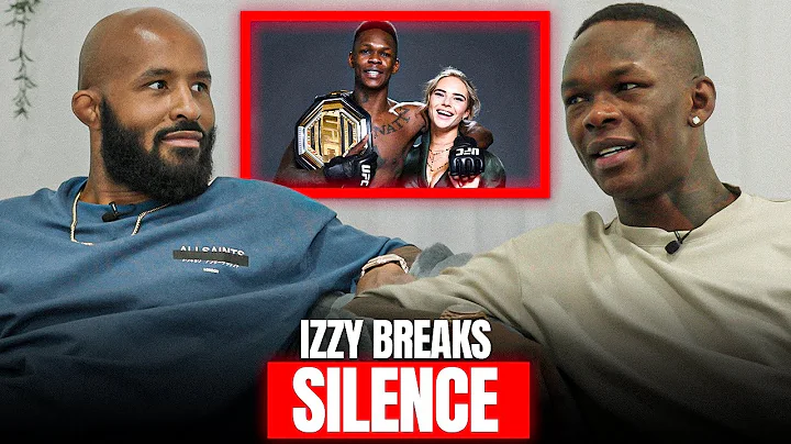 Israel Adesanya Breaks His Silence On Ex Girlfriend Trying To Take His Assets