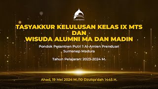 (LIVE) TASYAKKUR KELULUSAN KELAS IX MADRASAH TSANAWIYAH & WISUDA ALUMNI MA SMK DAN MADIN 2024