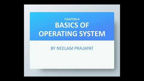 CBSE CA(Computer Application) Class-9 Ch-4 Basics of Operating system Part-1