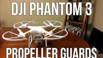How To Install Propeller Guards  DJI Phantom 3 Professional