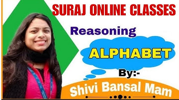Reasoning Alphabet All Rules ll ALPHABET II Reasoning Classes ll Suraj Online Classes