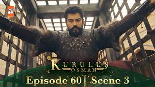 Kurulus Osman Urdu | Season 4 Episode 60 Scene 3 I Osman Sahab mushkil mein hain!