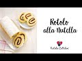 ROTOLO ALLA NUTELLA | Ricetta facile e veloce | Natalia Cattelani