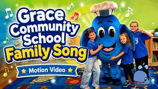 Grace Community School Family Song Motion Video