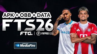 🚨 Released FTS 26 MOD APK OBB DATA ANDROID 14 + 15 BEST OFFLINE FOOTBALL GAME 2026 | MEDIAFIRE DWNLD
