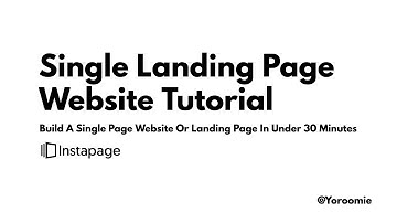 Build A Single Page Website Or Landing Page Without Code Using Instapage