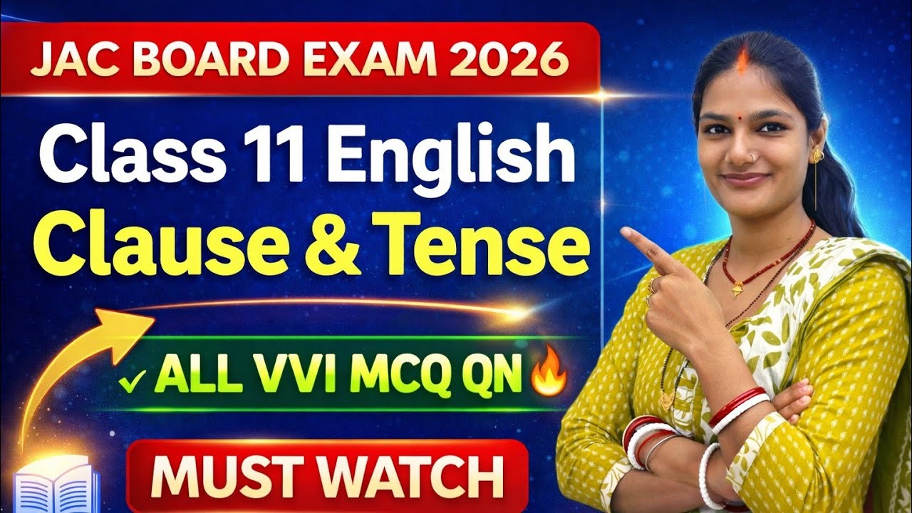 Class 11 English | Clause And Tense | All VVI MCQ Qn | JAC BOARD EXAM 2026