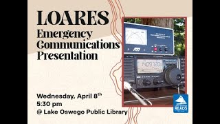 LOARES Emergency Communications Presentation