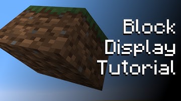 Block Display Tutorial for Minecraft [1.19.4+]