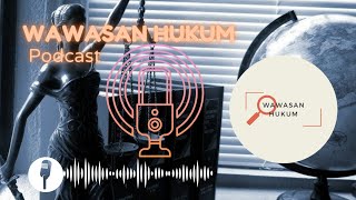 Unsur-Unsur Hukum #audiopodcast wawasan hukum eps. 2