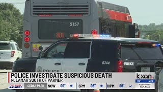 Austin police investigating suspicious death at North Lamar bus stop