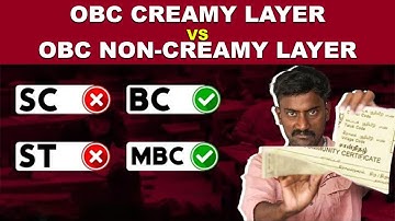 OBC: OBC Creamy Layer vs OBC Non-Creamy Layer | OBC Certificate இல்லைனா வேலையே கிடைக்காது! | TI ARAM