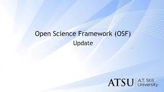 Open Science Framework (OSF) Update 2026