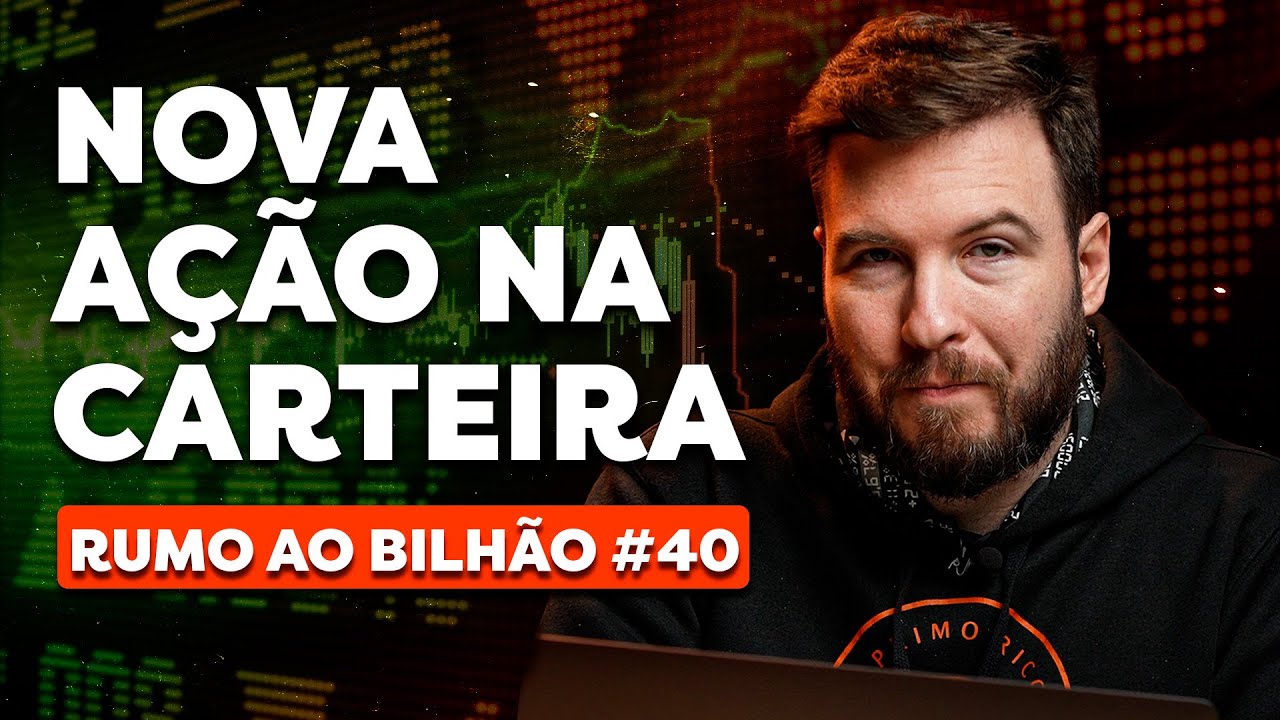 COMPRANDO AÇÕES ABAIXO DO PREÇO | Rumo ao Bilhão #40