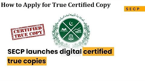 How to Apply for Digital Certified True Copy (CTC) - SECP