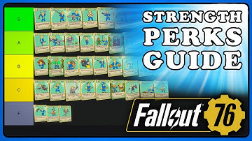 Fallout 76: Perkopedia - Strength - Tier List and All Perks Explained. Detailed Guide.