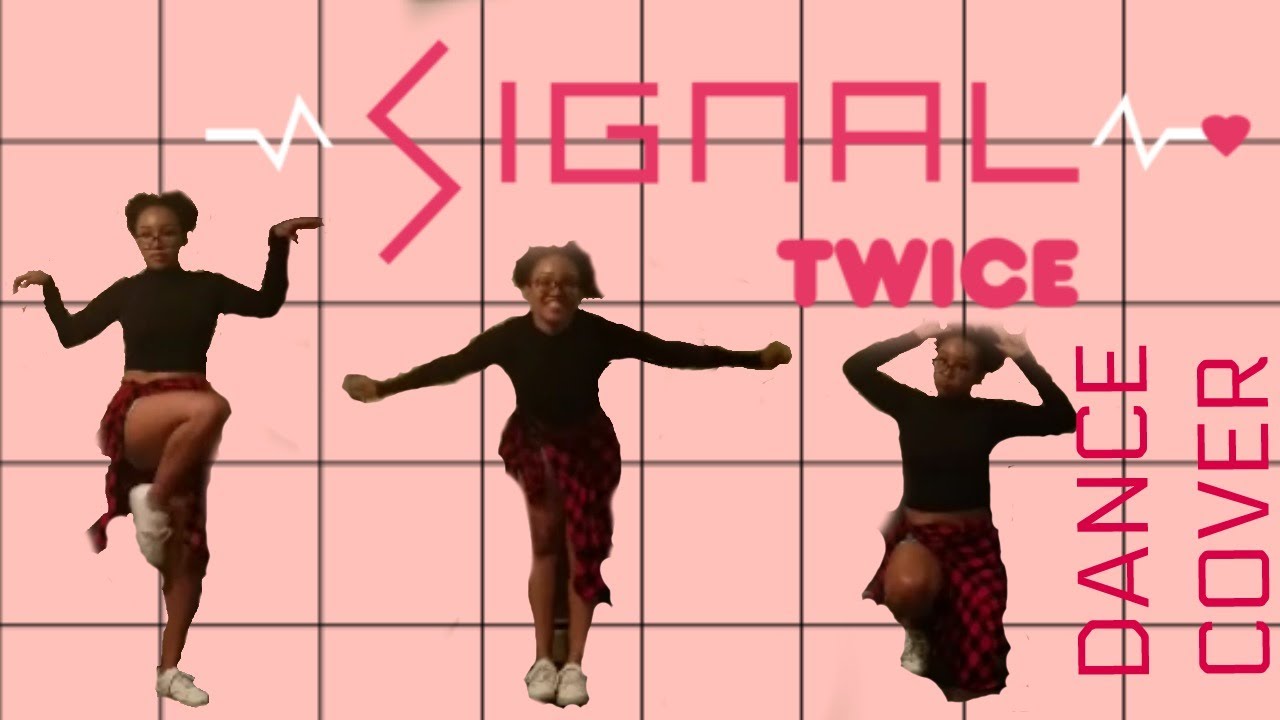 Signal - Twice Dance Cover