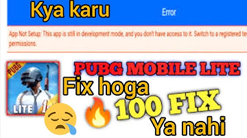 app not setup this app is still in development mode facebook pubg lite new problem 😭in pubg lite 😭