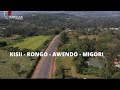 Traversing The Luo Nyanza Kisii to Migori in Western Side of Kenya