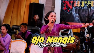 Ojo Nangis - Rina Aditama - Narayana Musik - Sero Production