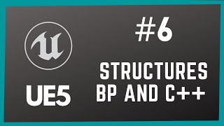 How To Use Structures In Unreal Engine 5 | #6 Structures In UE5 in Blueprints And C++